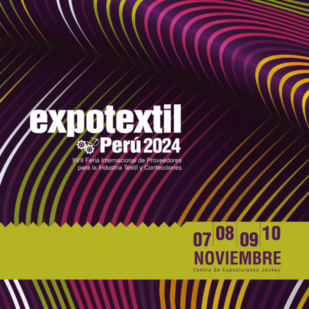秘鲁国际纺织及服装工业展 Expotextil Peru