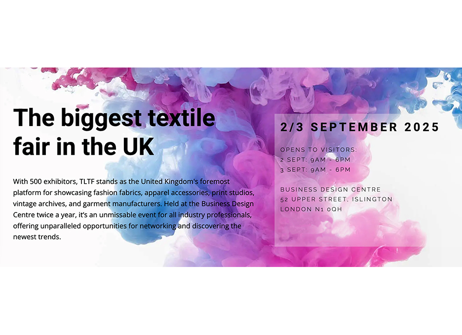英国伦敦纺织面料展览会 THE LONDON TEXTILE FAIR